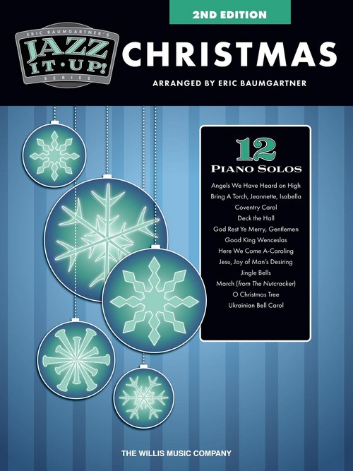 Jazz It Up! Christmas, 2nd Edition, Mid-Intermediate Level, Piano or Keyboard. 9781705102978
