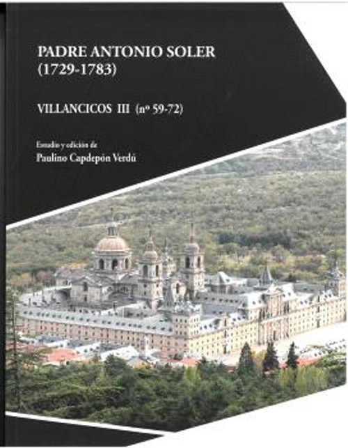 Padre Antonio Soler (1729-1783). Villancicos III (nº 59-72)