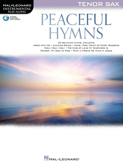 Peaceful Hymns for Tenor Sax: Instrumental Play-Along. 9781705137925