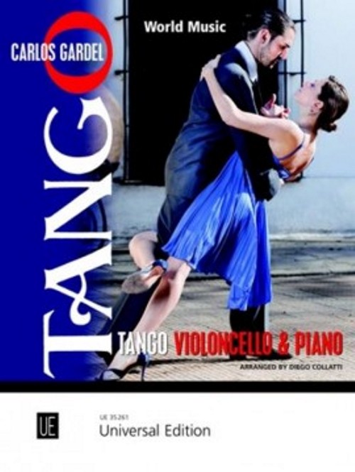 Tango. Captivating Classics from Argentina. Cello and Piano