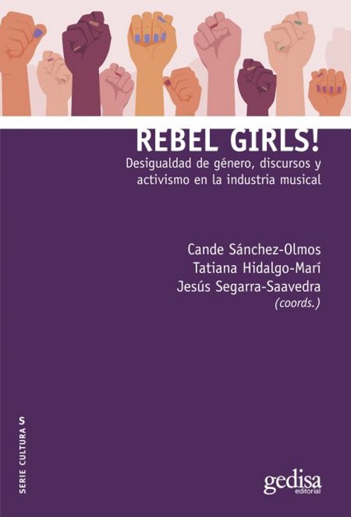 Rebel Girls! Desigualdad de género, discursos y activismo en la industria musical