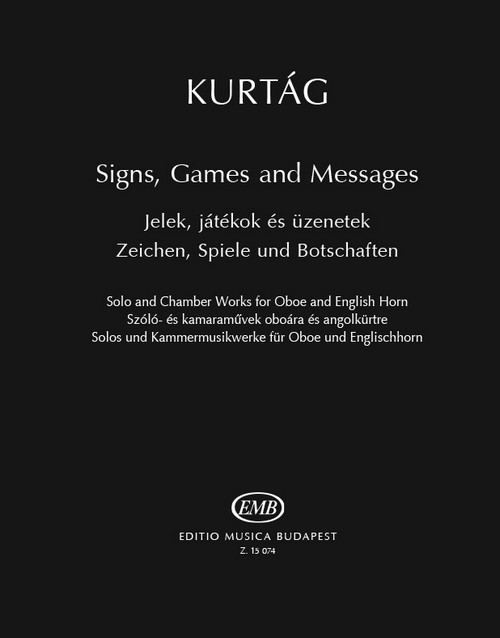Signs, Games and Messages: Solo and Chamber Works, Oboe and Cor Anglais, Score