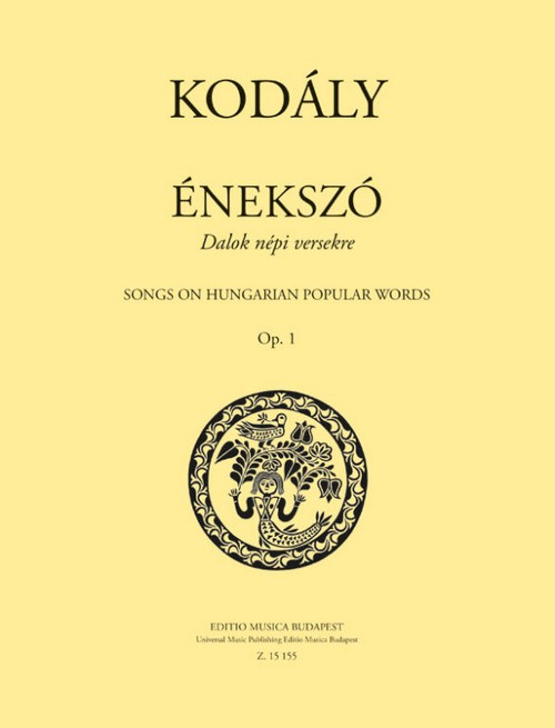 Énekszó: Songs on Hungarian Popular Words, Op. 1, Vocal and Piano