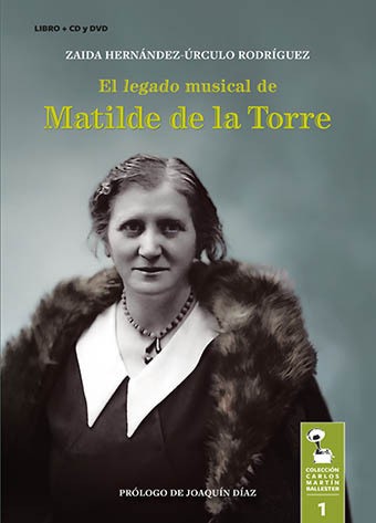 El legado musical de Matilde de la Torre. 9788494655234