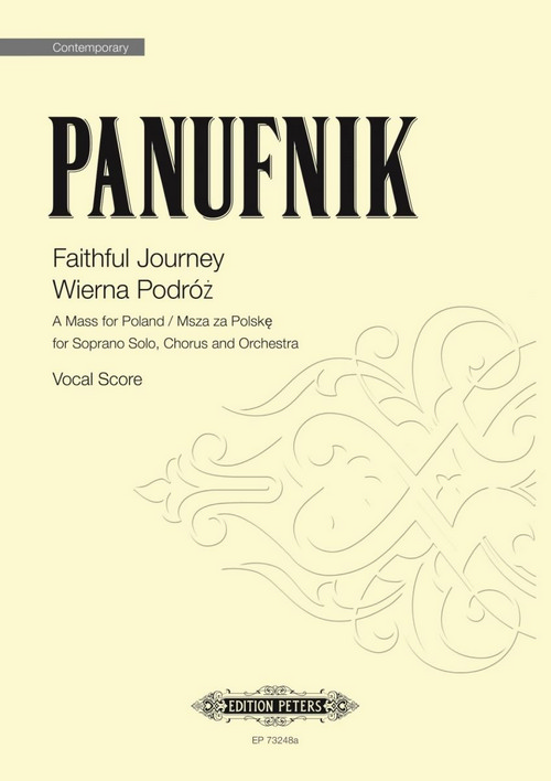 Faithful Journey: A Mass for Poland, for Soprano Solo, Choir and Orchestra, Vocal Score