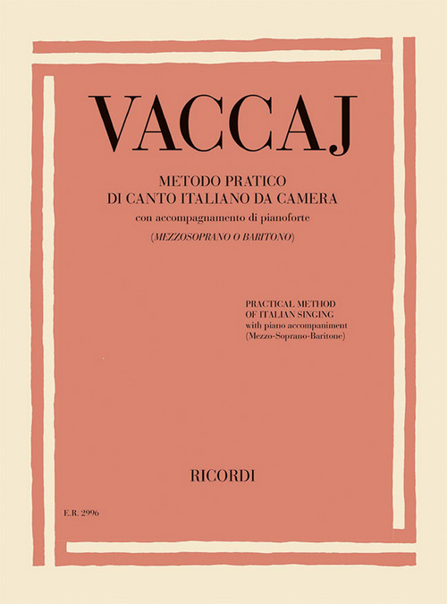 Metodo pratico di canto italiano da camera (Mezzosoprano o Baritono) con accompagnamento di pianoforte. 9790041829968
