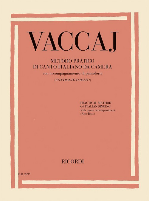 Metodo pratico di canto italiano da camera (Contralto o Basso) con accompagnamento al pianoforte