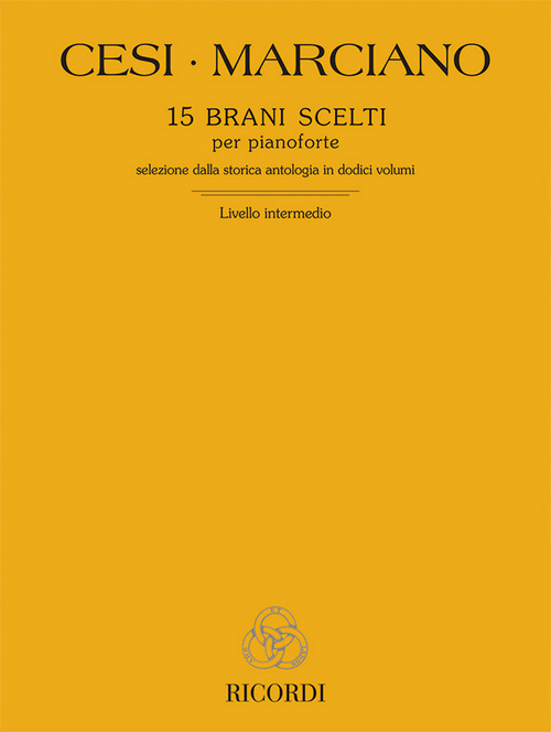 15 Brani Scelti, per Pianoforte: Livello intermedio, Ed. Cesi-Marciano