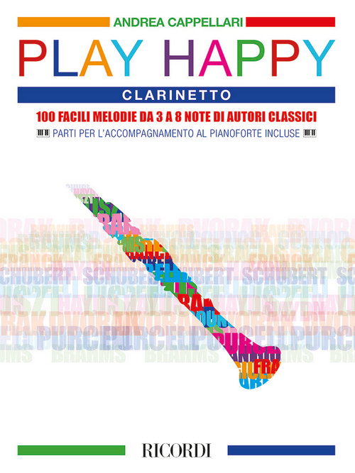 Play Happy (Clarinetto): 100 facili melodie da 3 a 8 note di autori classici. 9790041830445