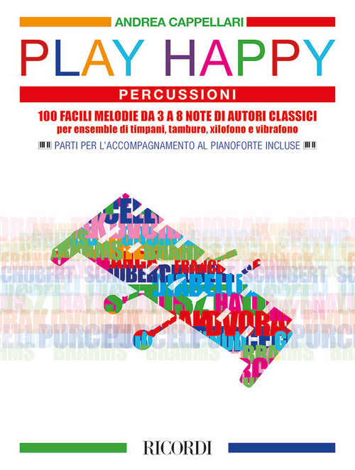 Play Happy (Percussioni): 100 facili melodie da 3 a 8 note di autori classici. 9790041830469