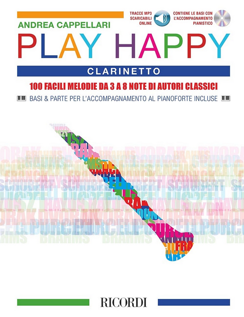 Play Happy (Clarinetto) - edizione con CD e MP3: 100 facili melodie da 3 a 8 note di autori classici