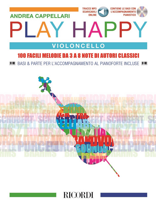 Play Happy (Violoncello) - edizione con CD e MP3: 100 facili melodie da 3 a 8 note di autori classici. 9790041830759