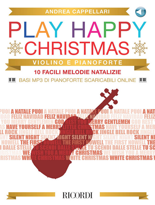 Play Happy Christmas: 10 facili melodie natalizie per violino e pianoforte