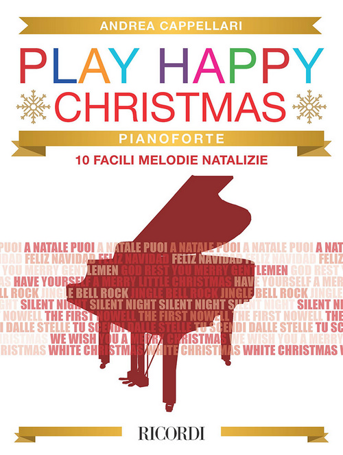 Play Happy Christmas: 10 facili melodie natalizie per pianoforte