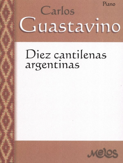 10 Cantilenas Argentinas, para piano