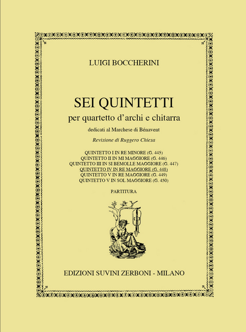 Quintetto IV, in Re Maggiore, Dedicato al Marchese di Bénavent, per Quartetto d'Archi e Chitarra, partitura