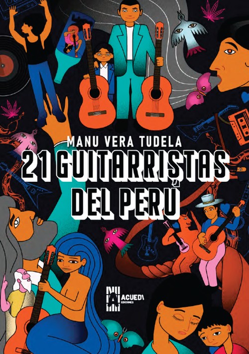 21 Guitarristas del Perú. 9786125041296