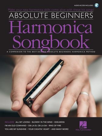 Absolute Beginners Harmonica Songbook: A Companion to the Best-Selling Absolute Beginners Harmonica Method