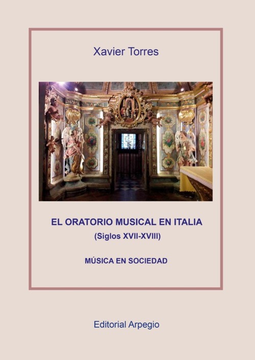 El oratorio musical en Italia (siglos XVII-XVIII). Música en sociedad