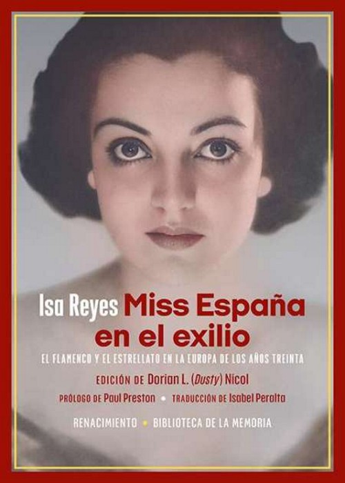 Miss España en el exilio. El flamenco y el estrellato en la Europa de los años treinta. 9788419791801