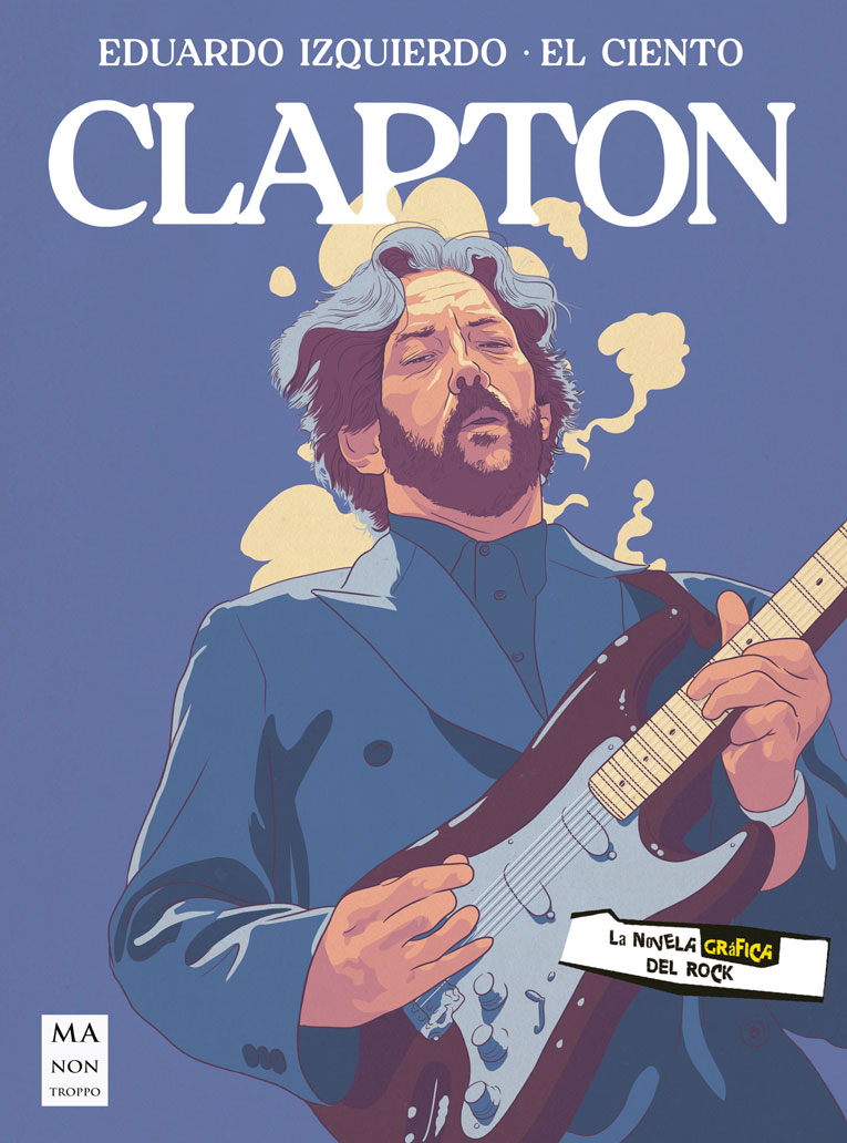Clapton. La novela gráfica del rock