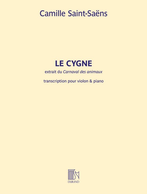 Le Cygne (extrait du Carnaval des animaux), transcription pour violon et piano