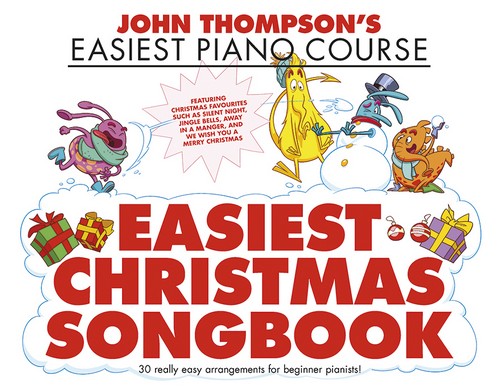 John Thompson's Easiest Christmas Songbook: Piano or Keyboard