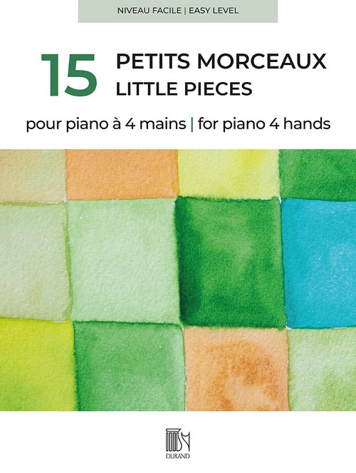 15 Petits morceaux pour piano à 4 mains: Niveau Facile. 9790044095681