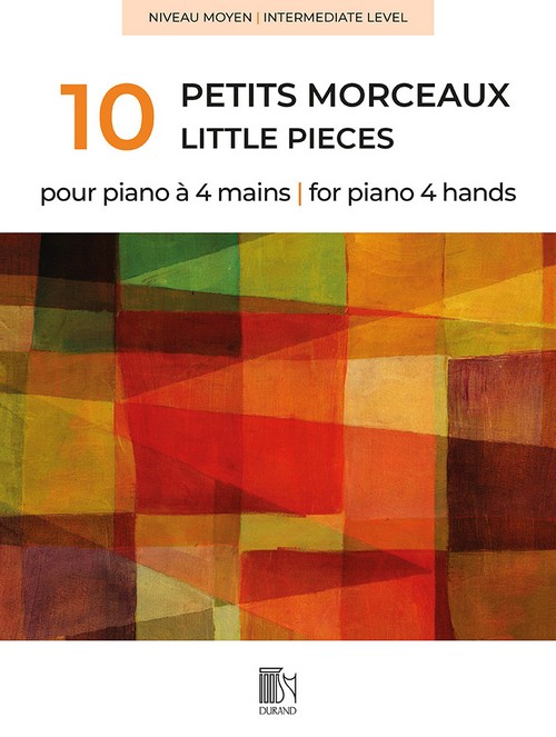 10 petits morceaux pour piano à 4 mains: Niveau Moyenne. 9790044095698