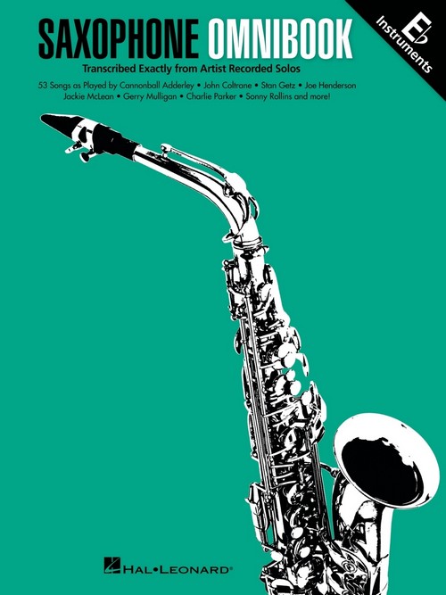 Saxophone Omnibook for E-Flat Instruments: Transcribed Exactly from Artist Recorded Solos. 9781540093042
