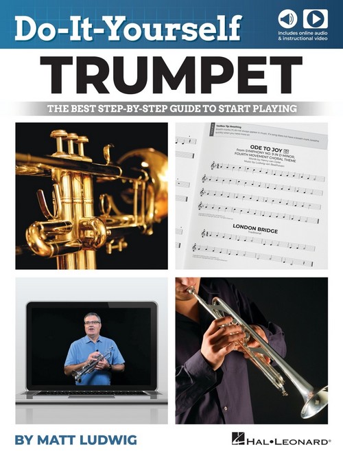 Do-It-Yourself Trumpet: The Best Step-by-Step Guide to Start Playing