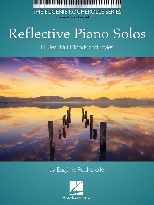 Reflective Piano Solos: 11 Beautiful Moods and Styles