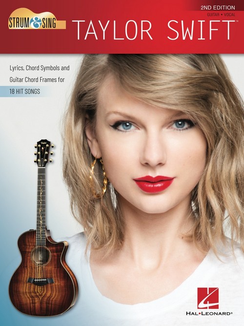 Strum & Sing Taylor Swift, 2nd Edition, Guitar, Lyrics and Chords