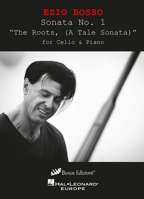 Sonata No. 1 "The Roots, (A Tale Sonata)", for Cello and Piano