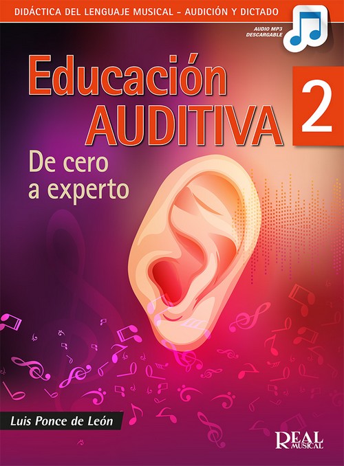 Educación auditiva. De cero a experto, Libro 2. 9790052001001