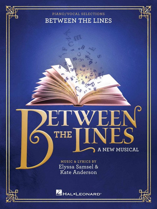 Between the Lines: A New Musical, Vocal and Piano