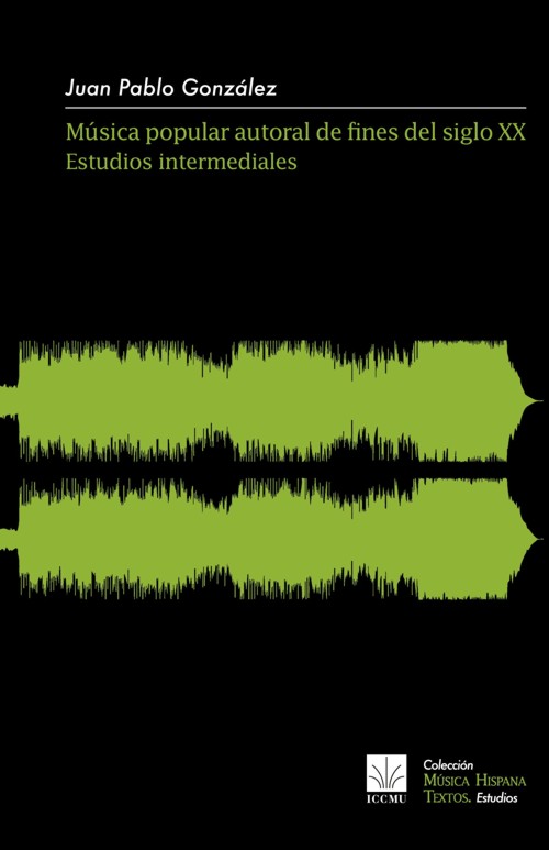 Música popular autoral de fines del siglo XX: Estudios intermediales