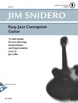 Easy Jazz Conception for Guitar: 15 solo etudes for jazz phrasing, interpretation and improvisation