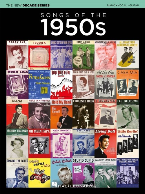The New Decade Series: Songs of the 1950s, Piano, Vocal and Guitar. 9781540070845