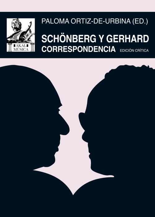 Schönberg y Gerhard. Correspondencia (edición crítica)