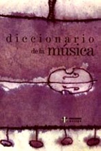 Diccionario de la música. 9788497000192