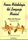 Nueva metodología del lenguaje musical: segundo nivel, libro del alumno