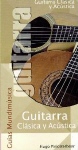 Guías Mundimúsica: Guitarra clásica y acústica. 9788488038098