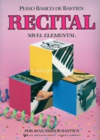 Recital. Nivel Elemental. Piano Básico de Bastien