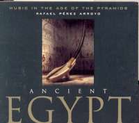 Ancient Egypt. Music in the Age of Pyramids