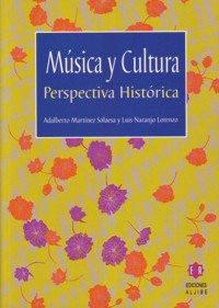 Música y cultura: Perspectiva histórica
