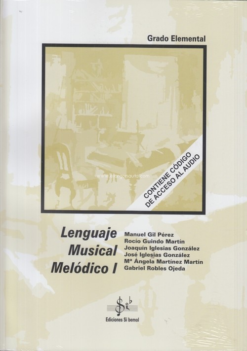 Lenguaje Musical Melódico I. Grado Elemental