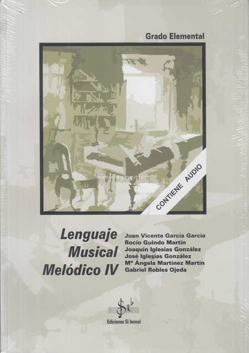 Lenguaje Musical Melódico IV. Grado Elemental