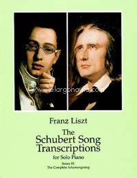The Schubert Songs Transcriptions for Solo Piano. Series III: The Complete Schwanengesang