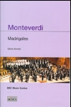 Monteverdi: Madrigales. 9788482363080
